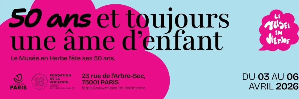 Affiche des 50 ans du Musée en Herbe à Paris, célébrant son anniversaire en 2026